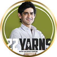 22 Yarns with Gaurav Kapur